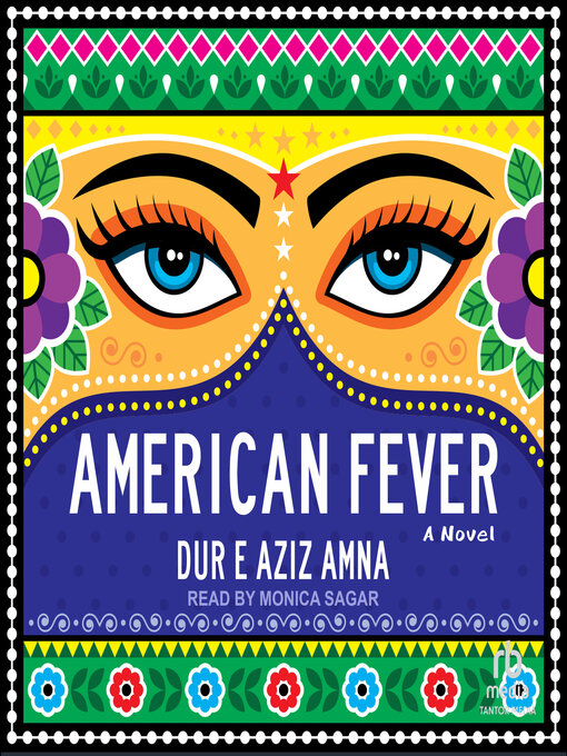 Title details for American Fever by Dur e Aziz Amna - Available